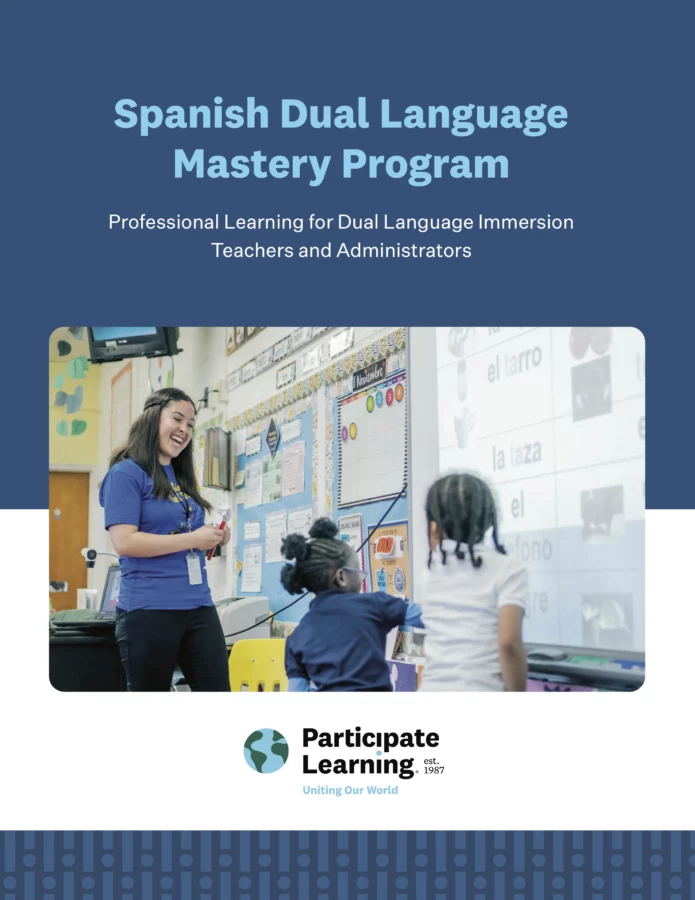 Spanish Dual Language Mastery Program Booklet: Professional development for dual language teachers and administrators