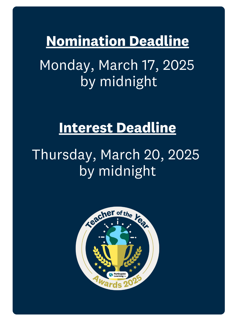 Nomination and Interest Deadline