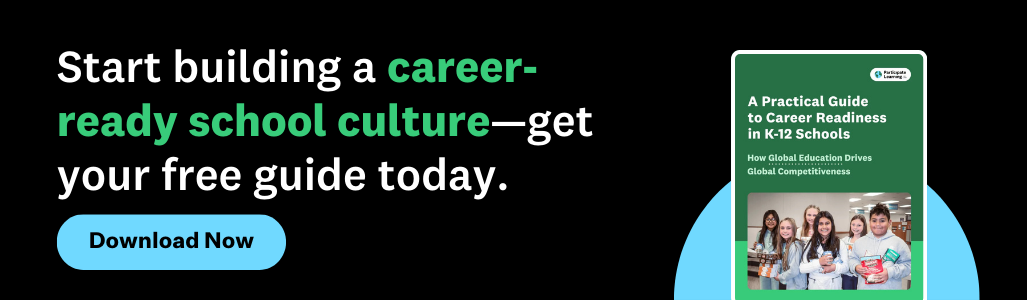 Start building a career-ready school culture—get your free guide today. Click to download now.