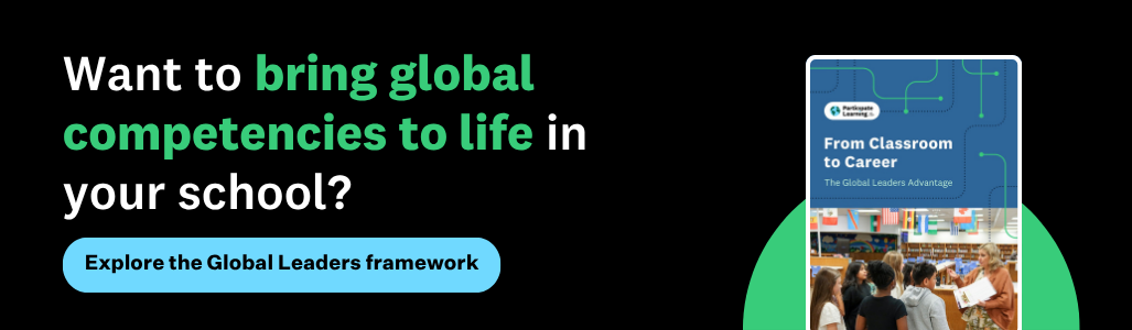 Want to bring global competencies to life in your school? Explore the Global Leaders framework.”
      class=