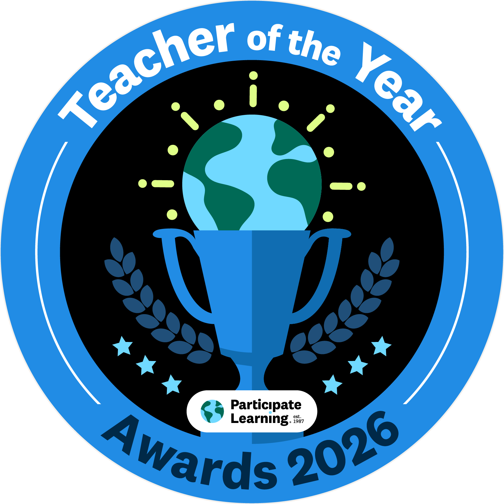 Circular blue badge graphic reading “Teacher of the Year” at the top and “Awards 2026” at the bottom. In the center is a blue trophy with a globe emerging from it, radiating light beams. Branches flank the trophy, with small stars below. The Participate Learning logo appears near the base of the trophy.