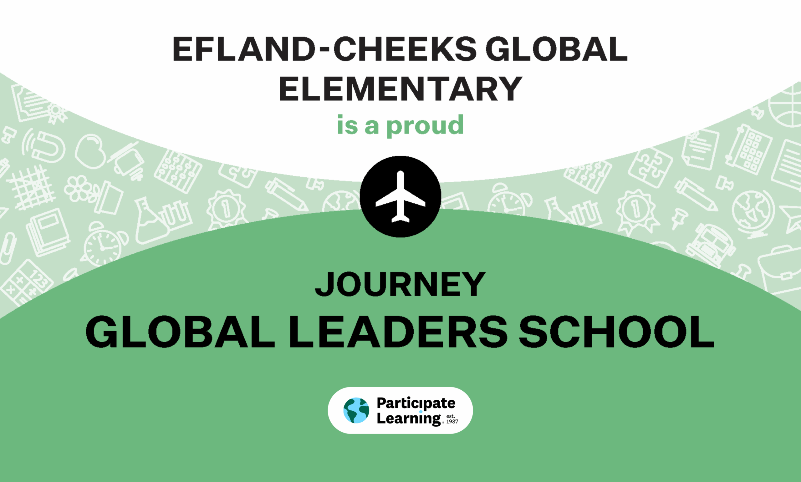 Efland-Cheeks Global Elementary earns is Journey Global Leaders school designation.