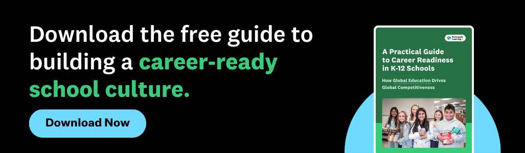 Download the free guide to building a career-ready school culture.