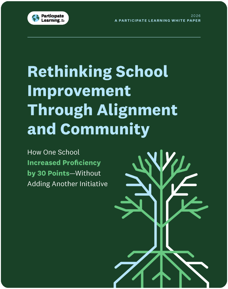 Rethinking School Improvement Through Alignment and Community - A Participate Learning White Paper
